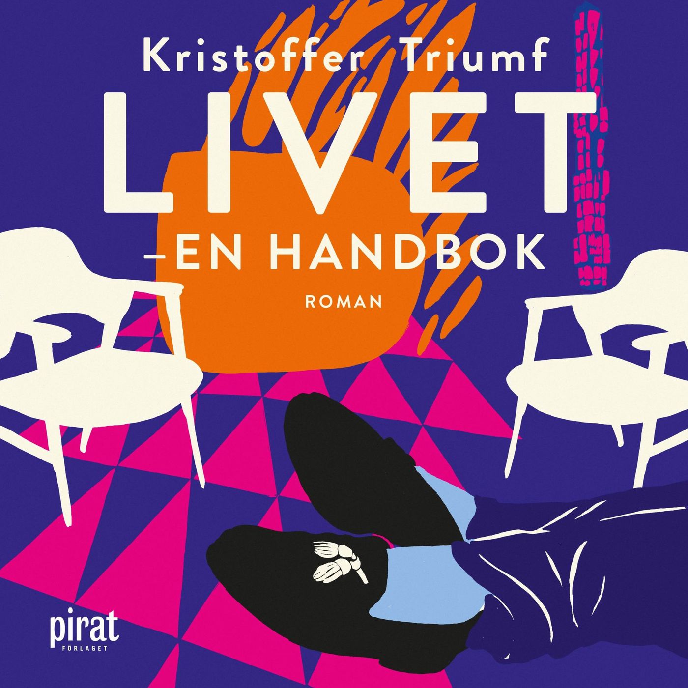 Livet – en handbok IV