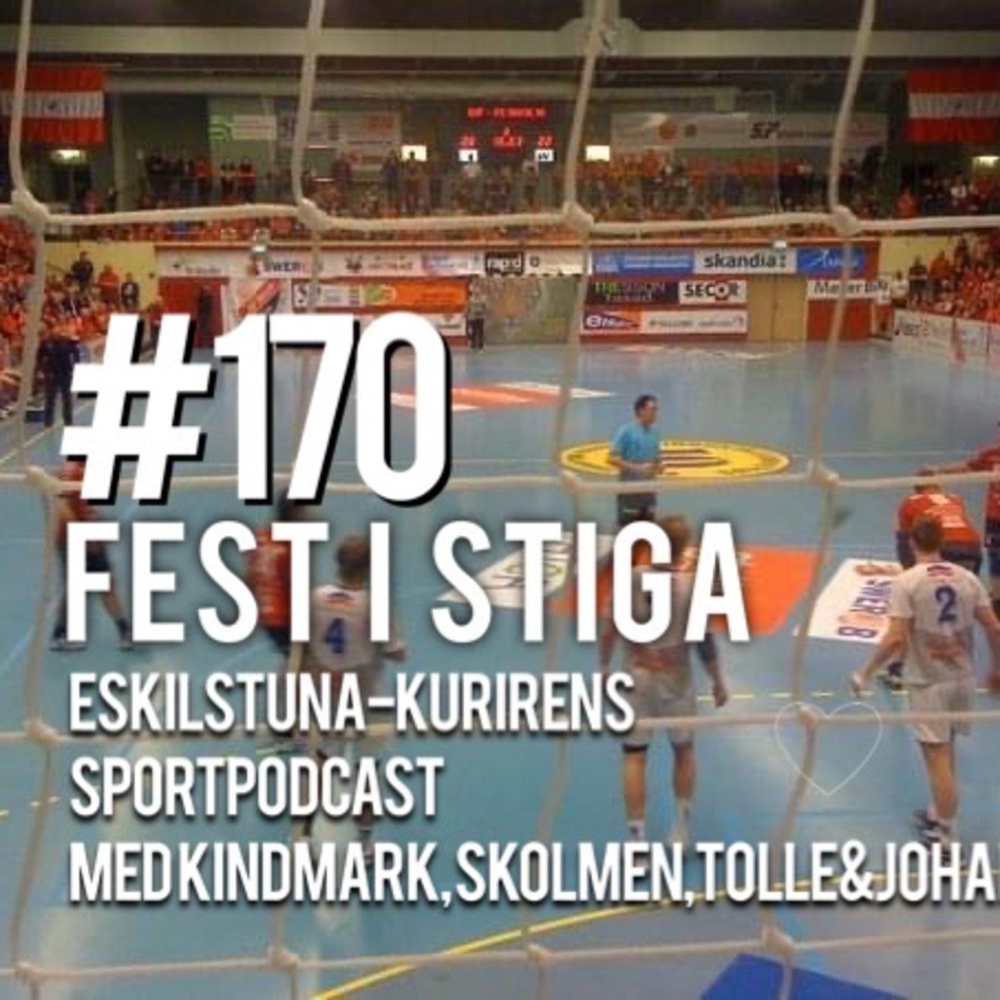 Episode 170: Fest i Stiga episode artwork