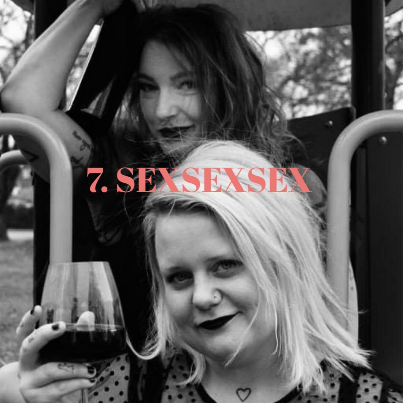 7. Sex sex sex