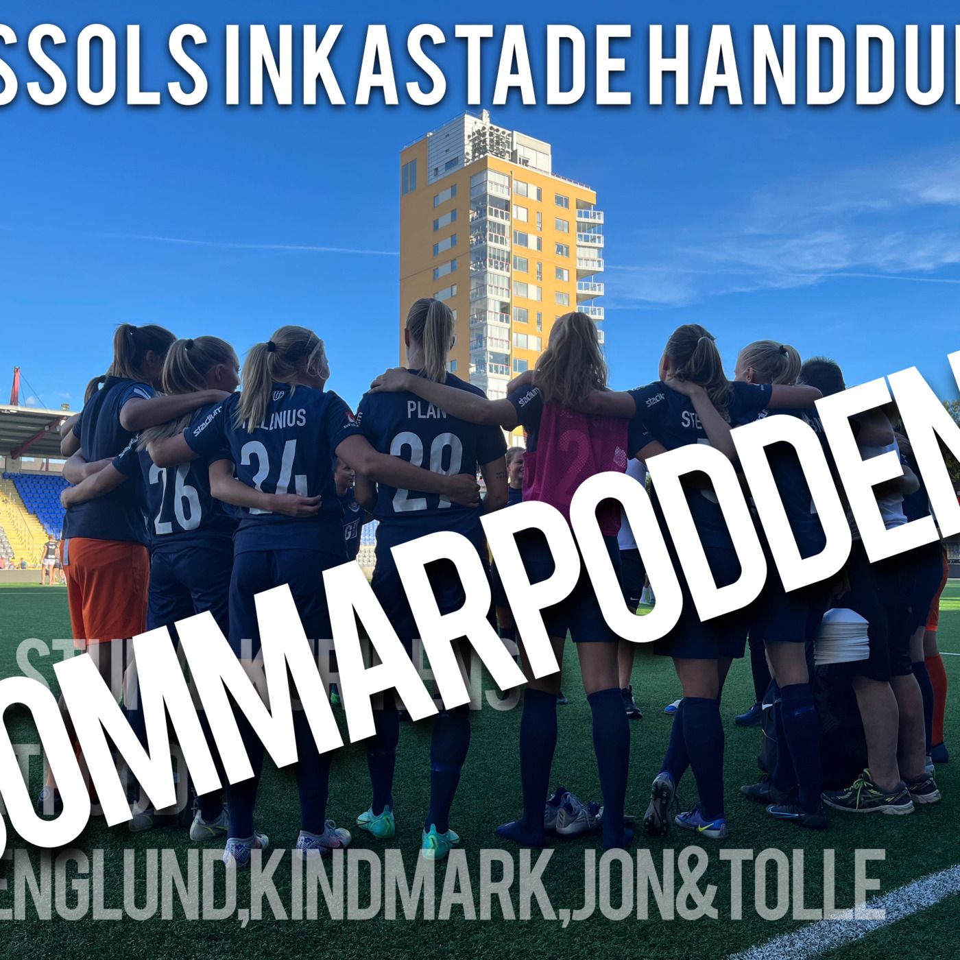 Sommarpodden: Lissols inkastade handduk episode artwork