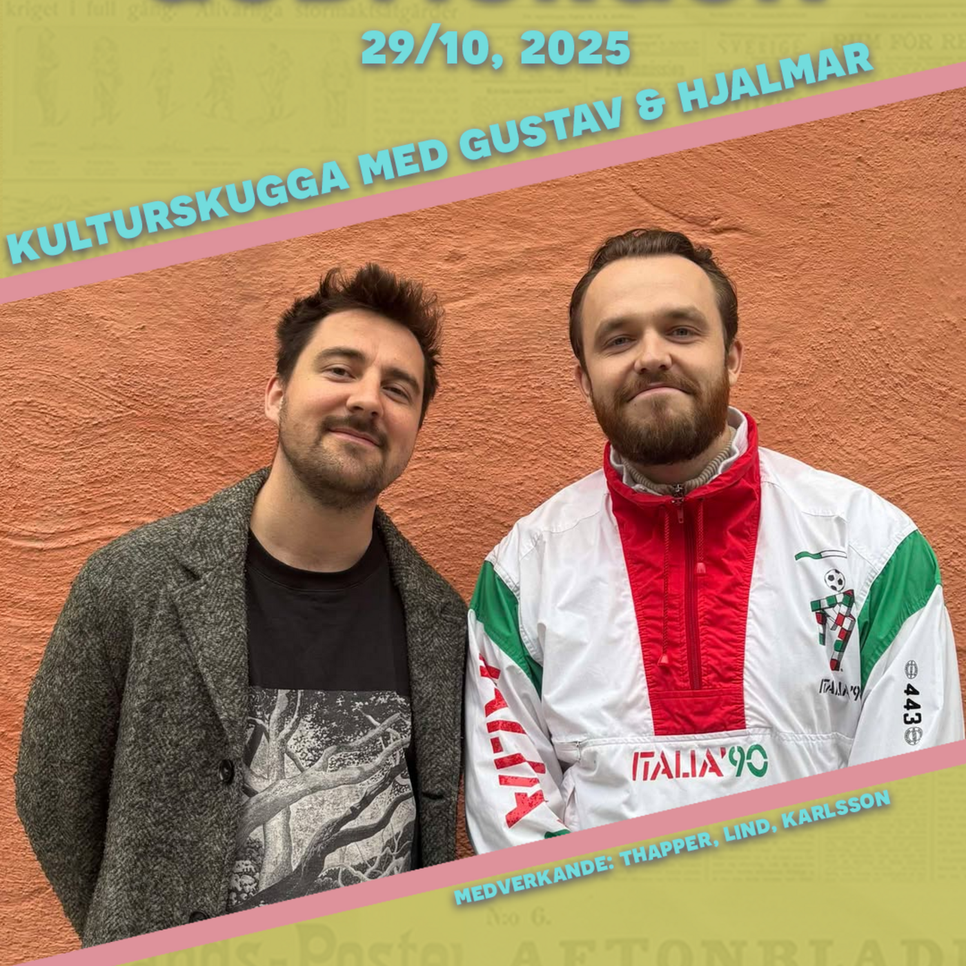 29/10, 2025 - Kulturskugga med Gustav Karlsson & Hjalmar Lind