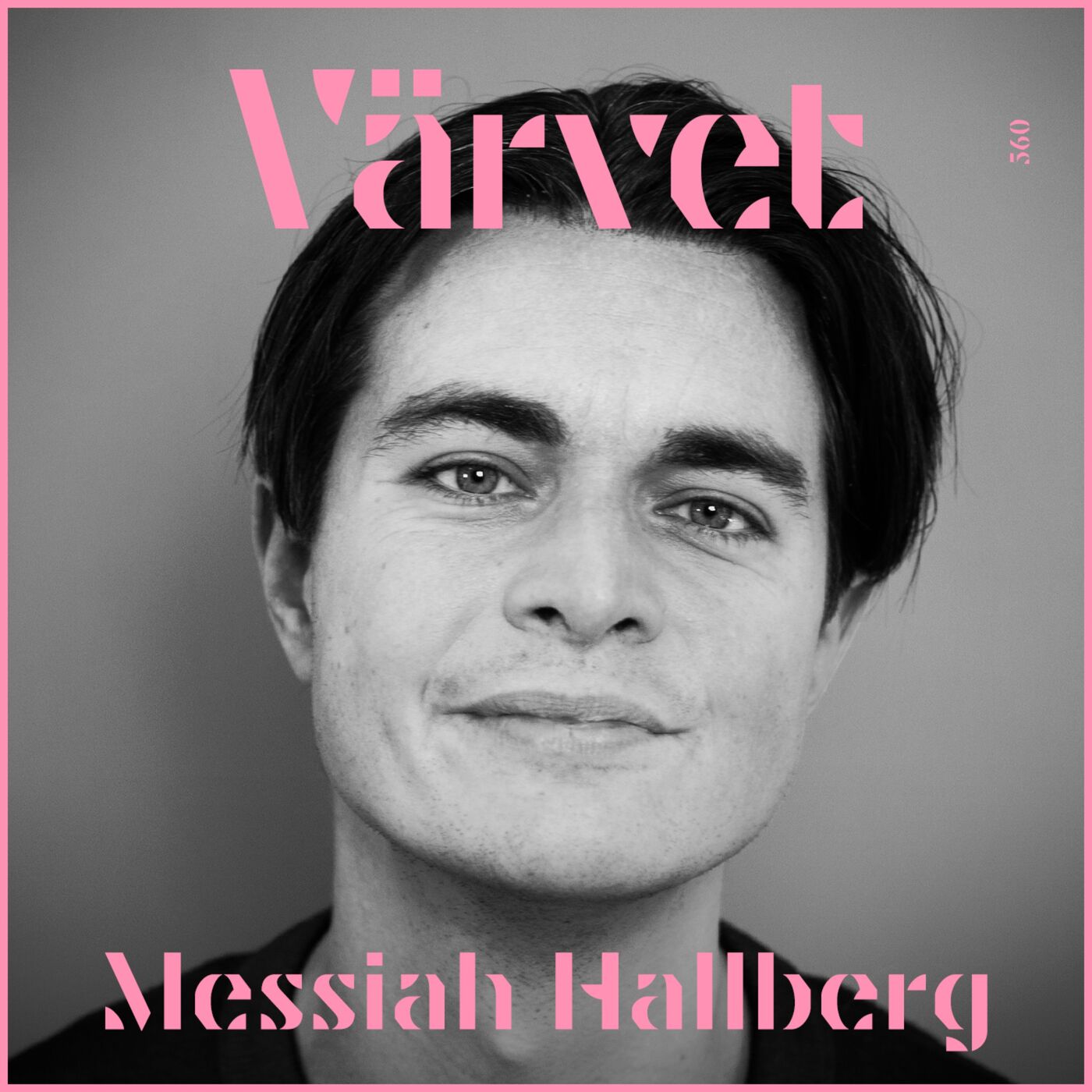 KORTVERSION #560 Messiah Hallberg