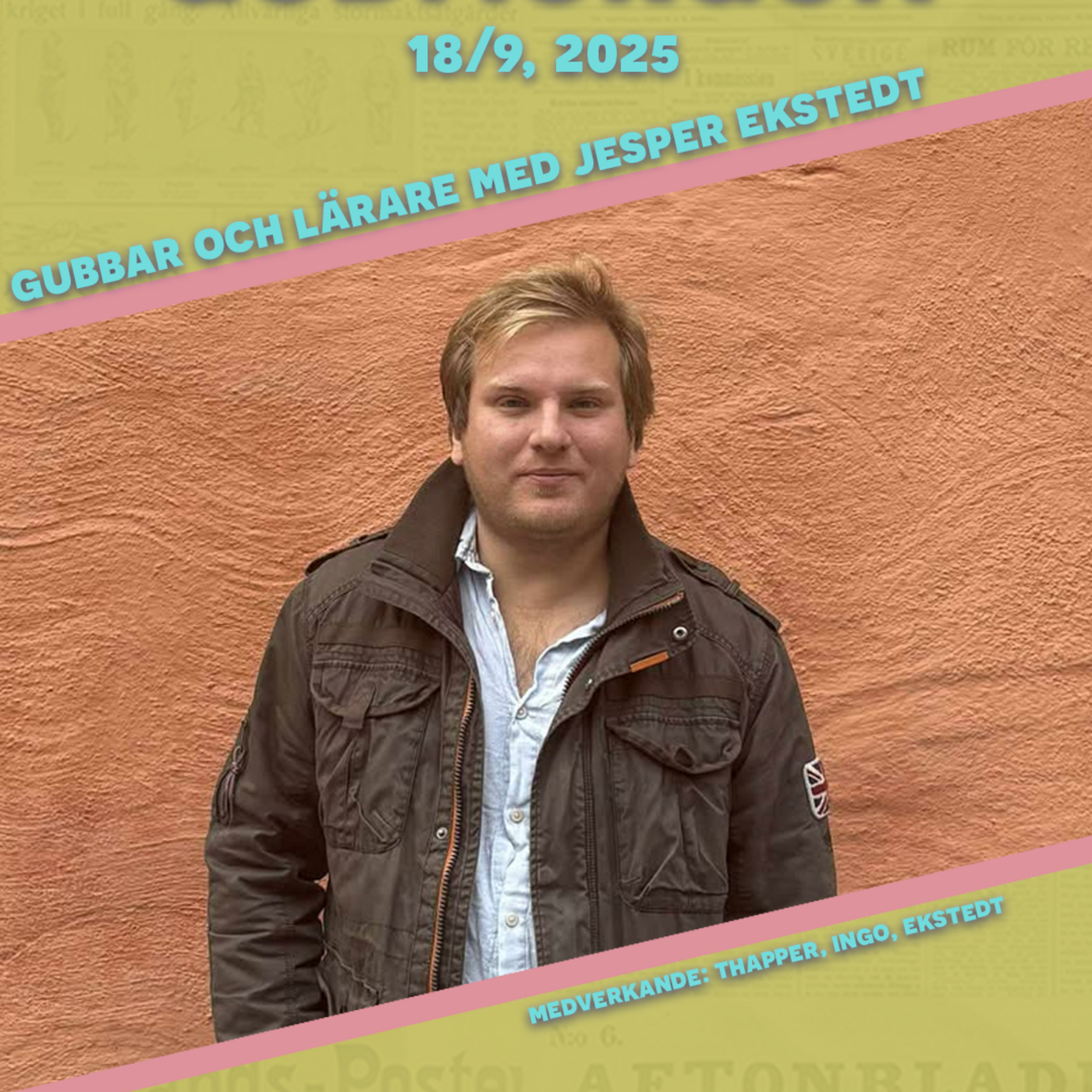 18/9, 2025 - Gubbar & lärare med Jesper Ekstedt