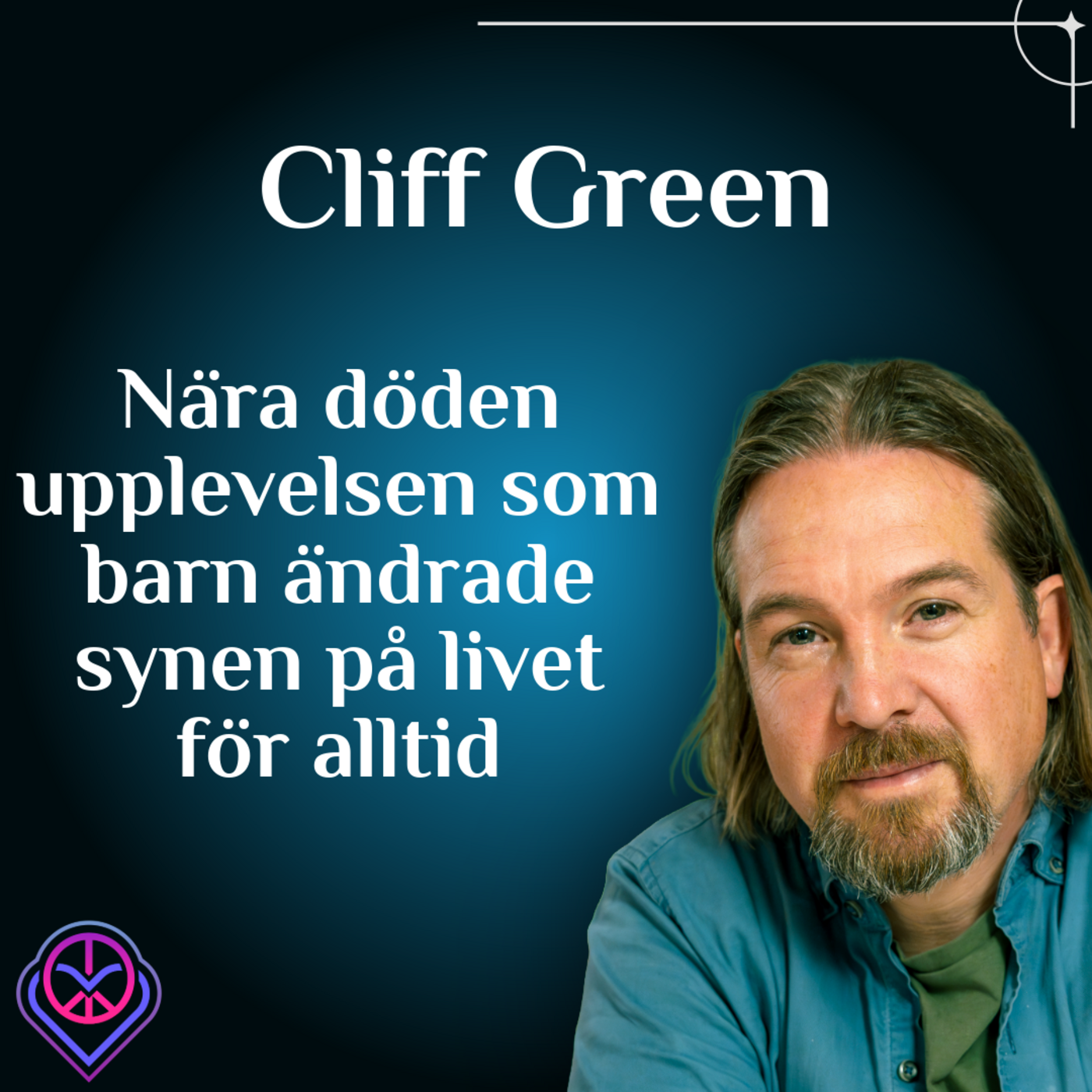 Nära döden-upplevelsen som barn ändrade synen på livet för alltid - Cliff Green episode artwork
