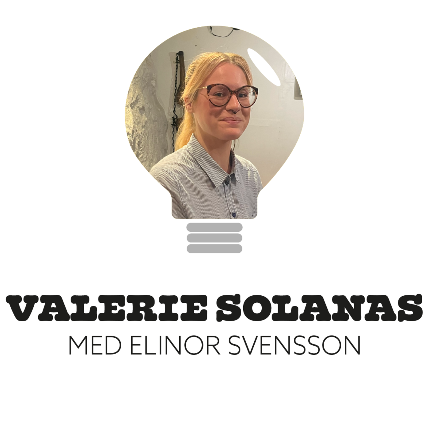 102. Valerie Solanas med Elinor Svensson episode artwork