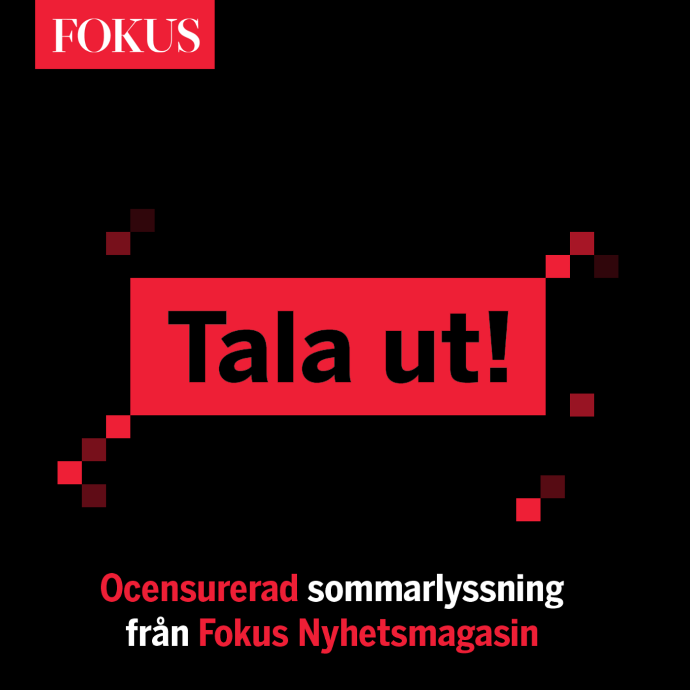 TRAILER: Tala ut! i Fokus