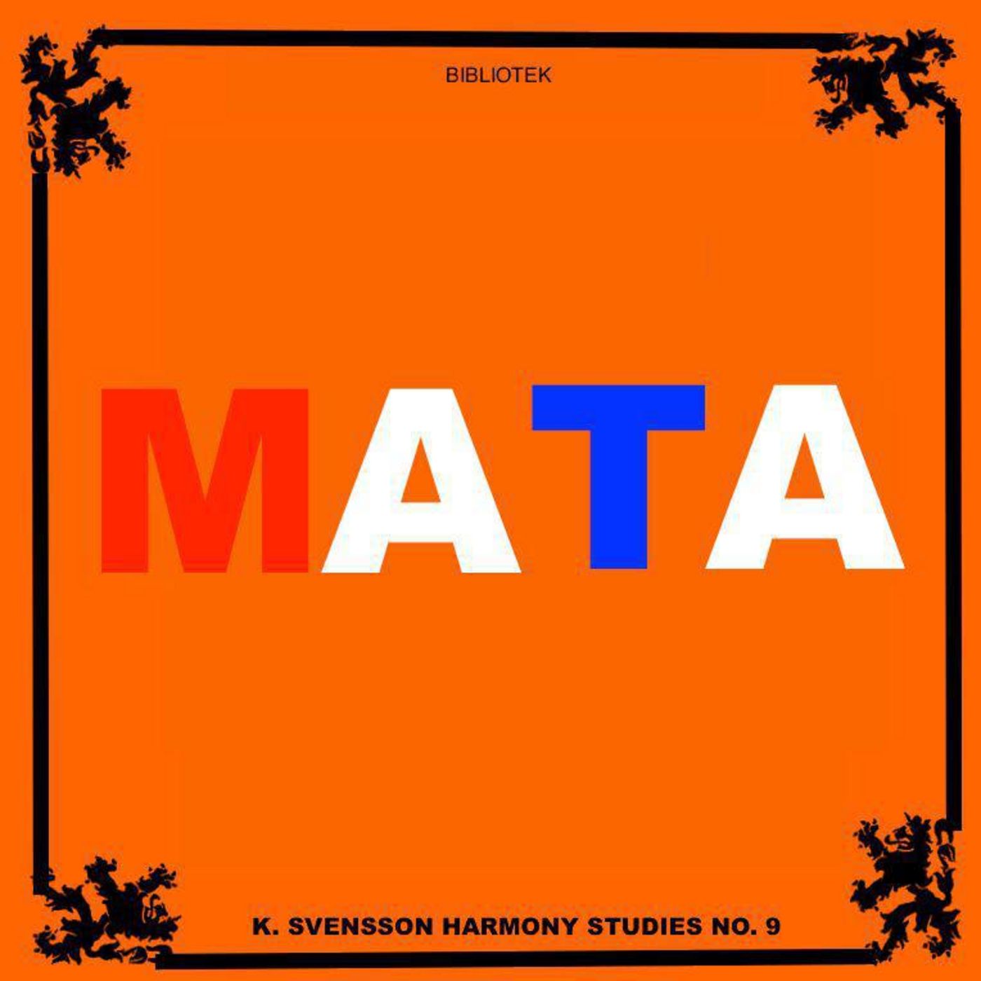 Harmony Studies No. 9 - Mata