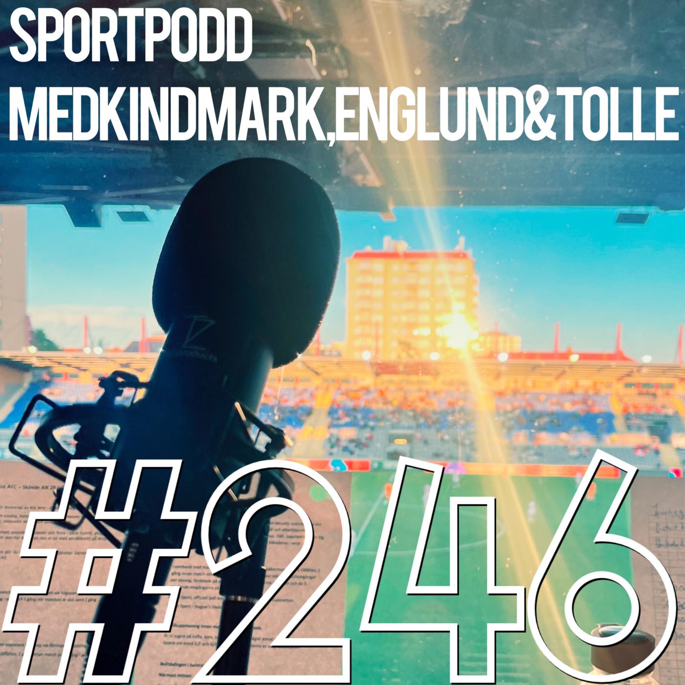 Episode 246: Världens bästa Rogic episode artwork