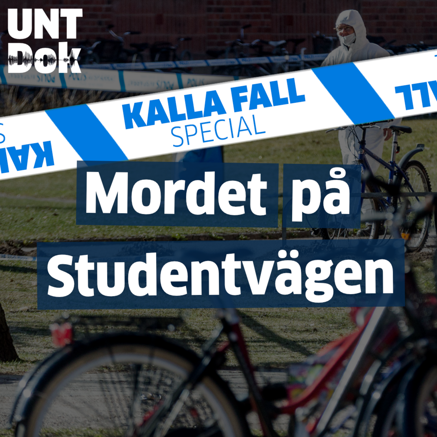 KALLA FALL: Mordet på Studentvägen