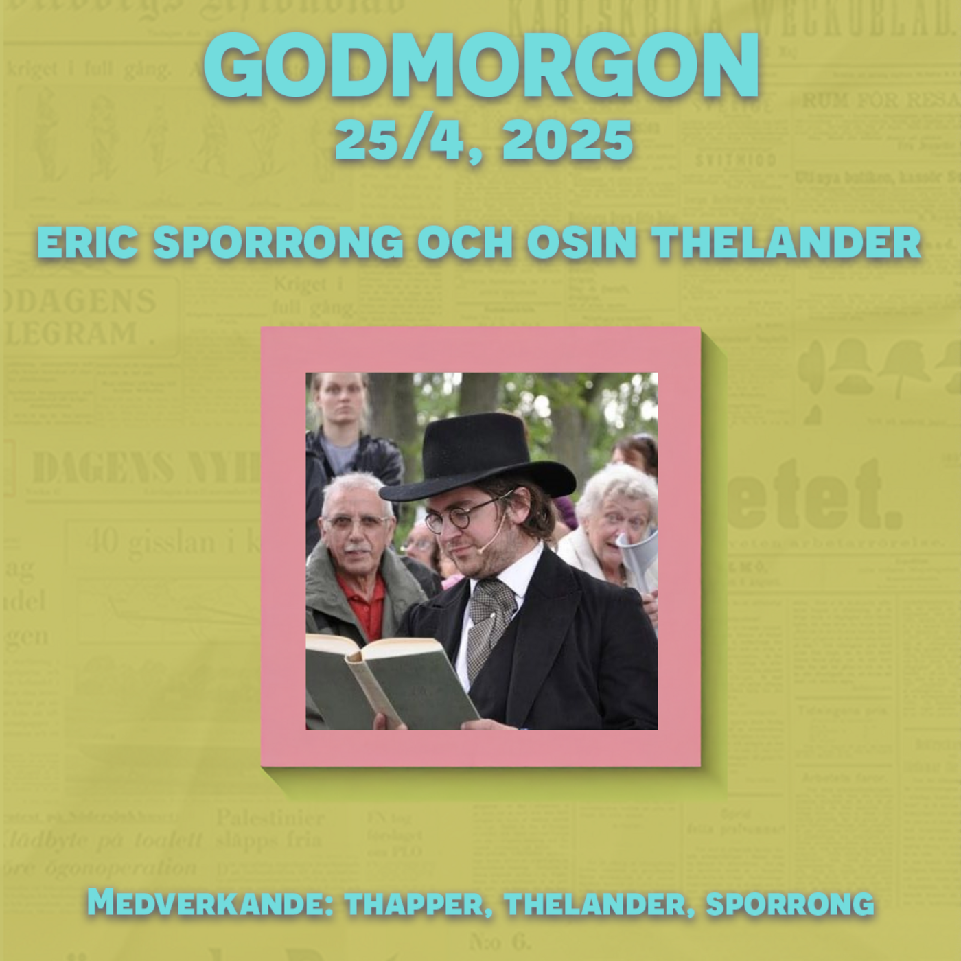 25/5, 2025 - Eric Sporrong och Osin Thelander