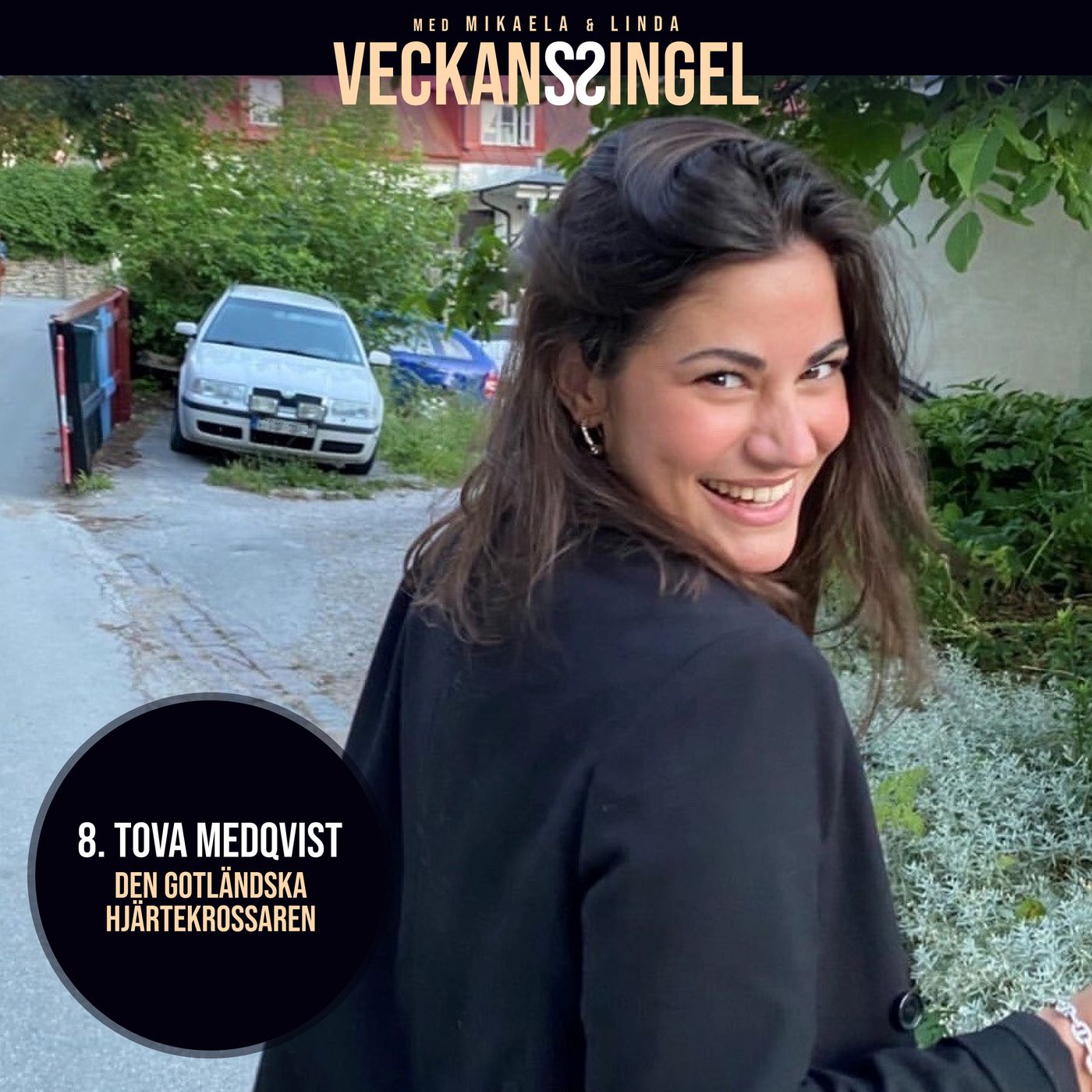 8. Tova Medqvist - Den gotländska hjärtekrossaren