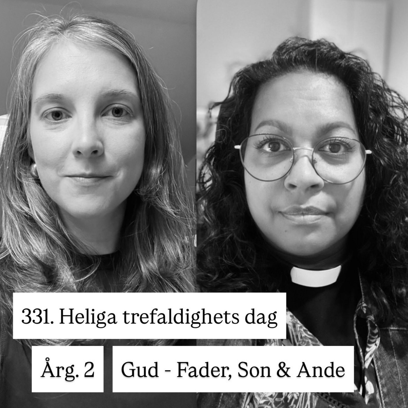 331. Heliga trefaldighet, "Gud – Fader, Son och Ande"