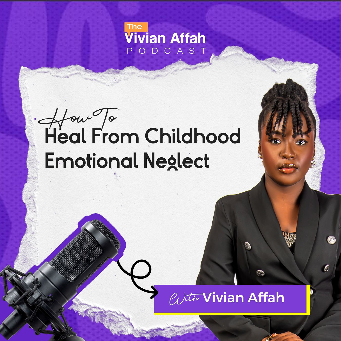How To Heal from Childhood Emotional Neglect. episode artwork
