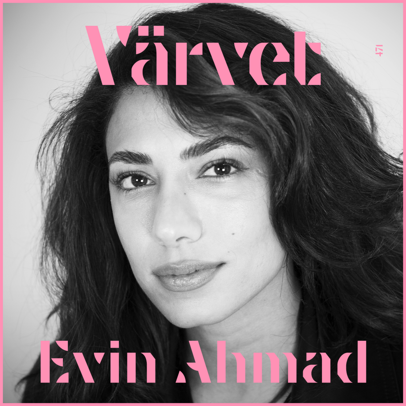 #471: Evin Ahmad