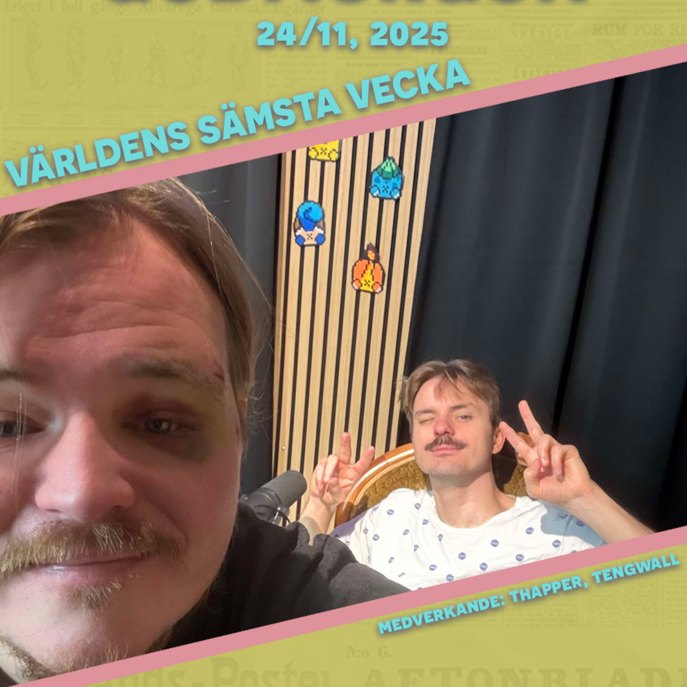 24/11, 2025 - Världens sämsta vecka