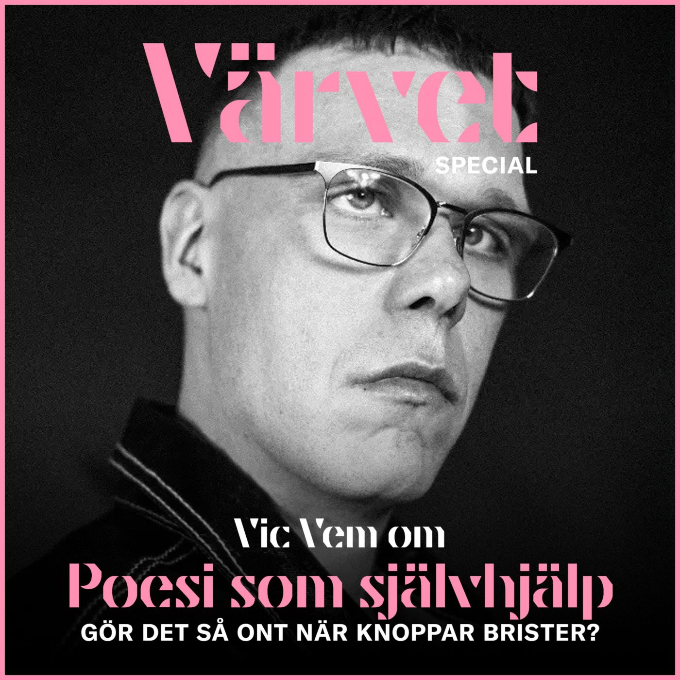 SPECIAL: Vic Vem om poesi som terapi