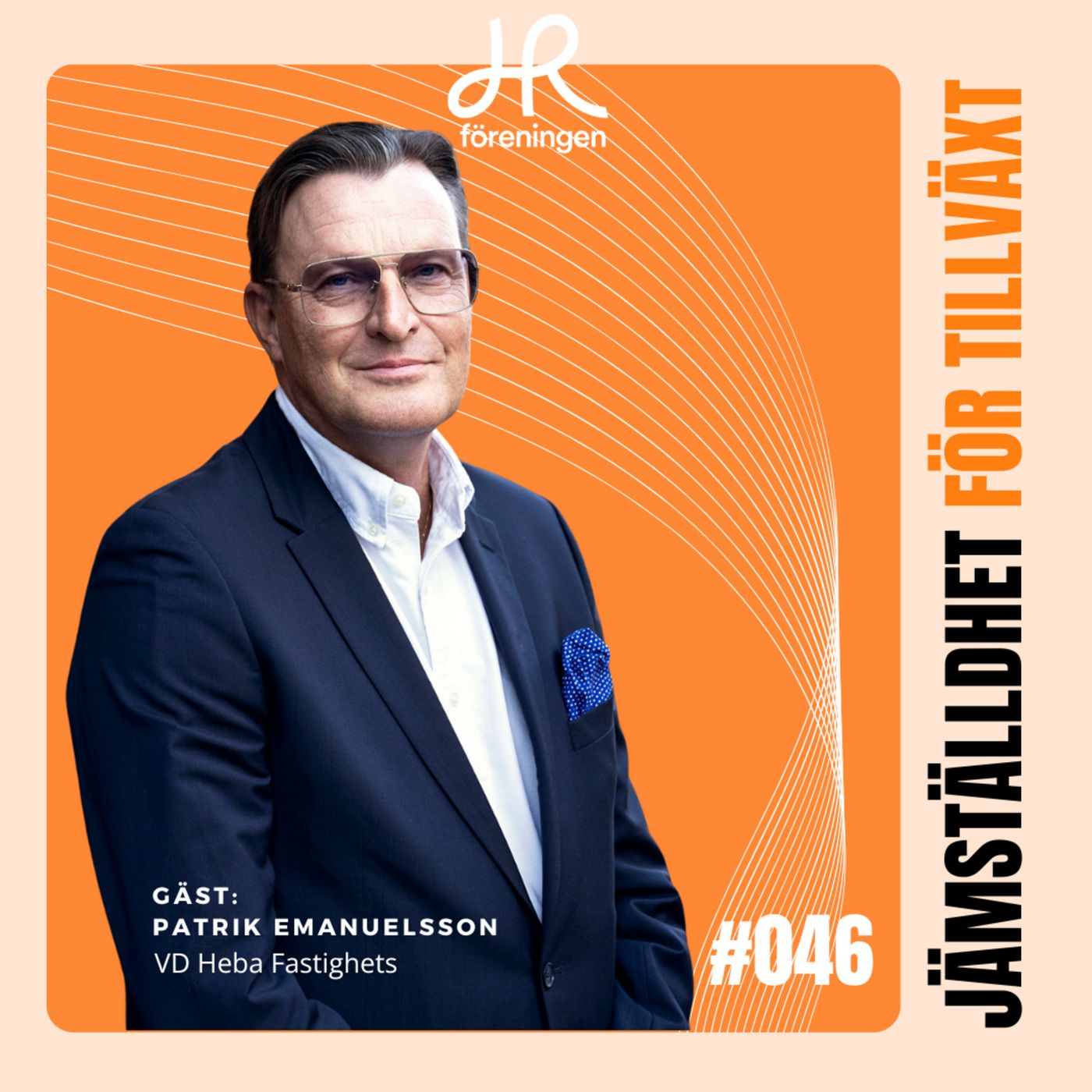 46. Patrik Emanuelsson - När värderingar blir affär – om att leda med långsiktighet