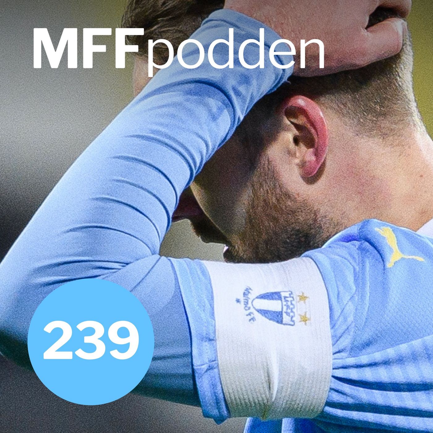 239: Var finns ledarskapet i Malmö FF?