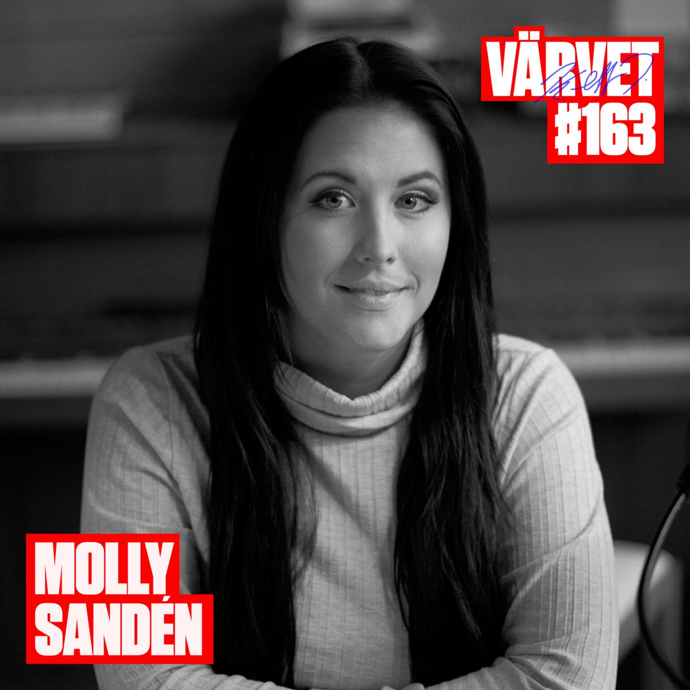 #163: Molly Sandén