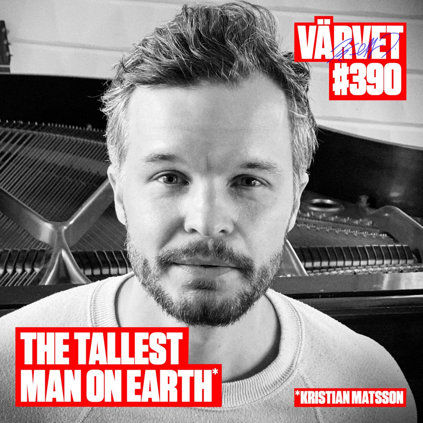 #390: Kristian "The tallest man on earth" Matsson