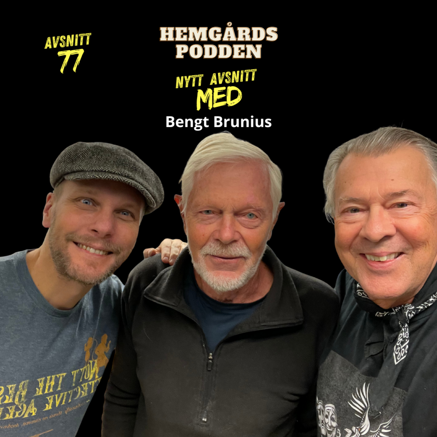 Hemgårdspodden 77 med Bengt Brunius episode artwork
