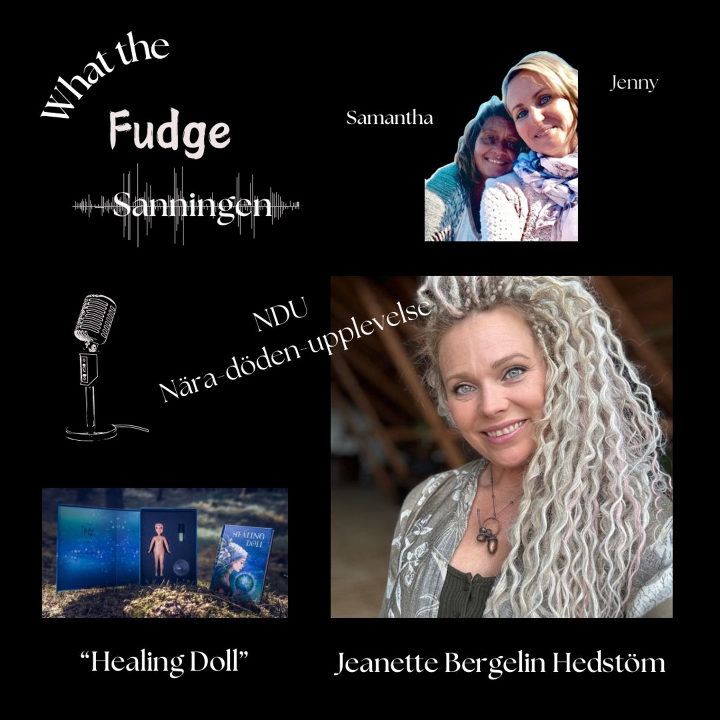 W18. Jeanette Bergelin Hedström – NDU – Rösten som guidade henne att läka sig själv, vikten av att leva nu och att ta hand om sig själv episode artwork