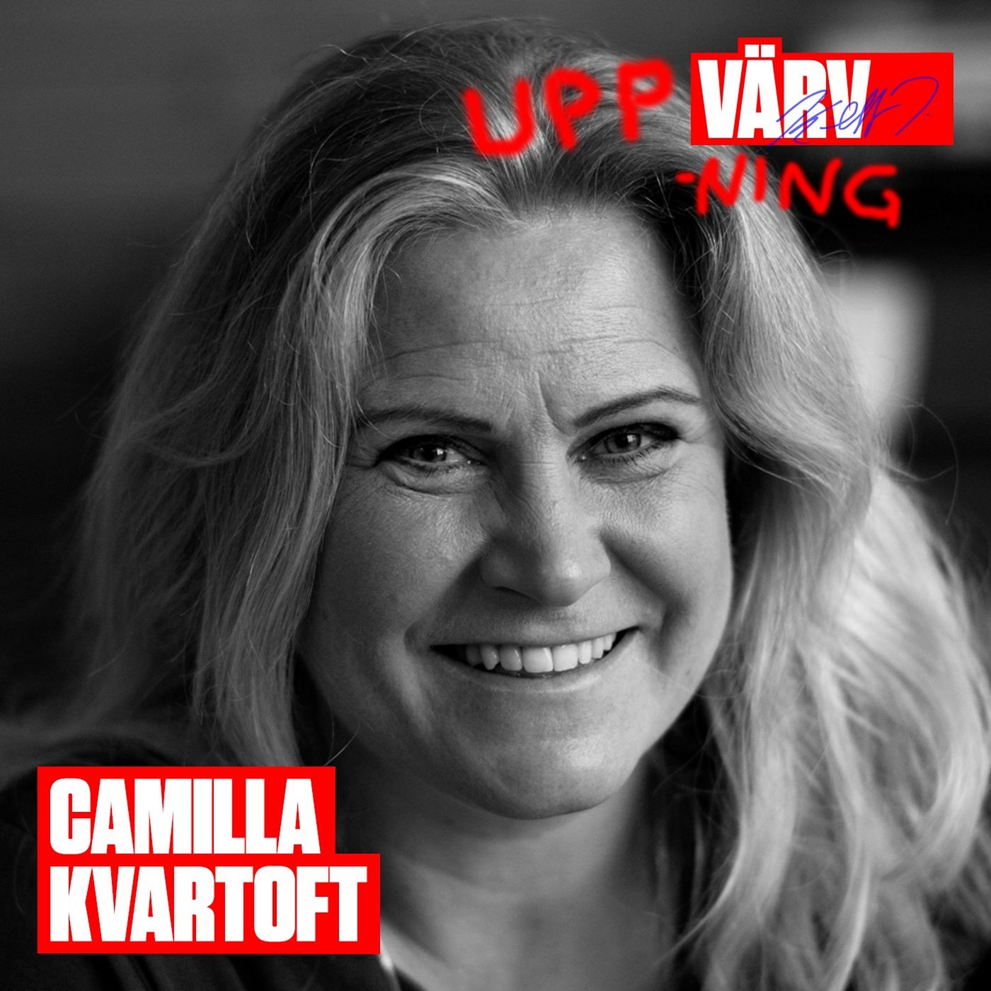 UPPVÄRVNING med Camilla Kvartoft
