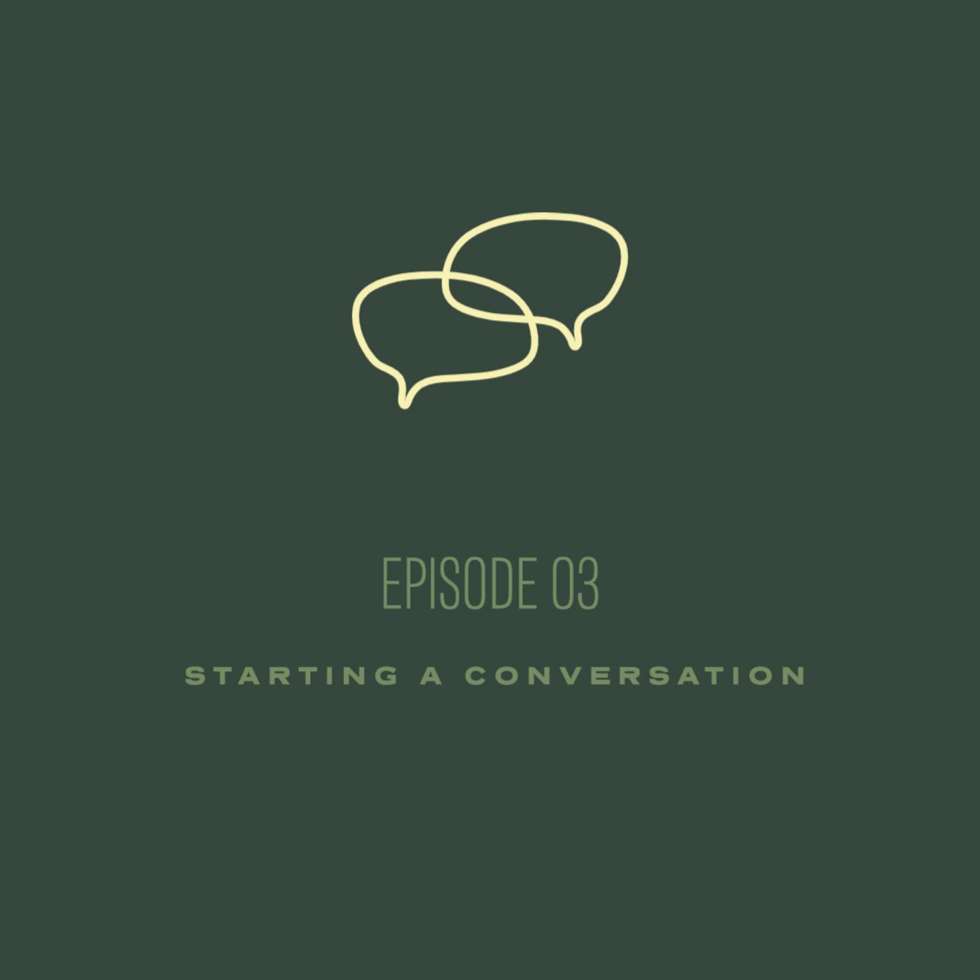 Starting A Conversation episode artwork