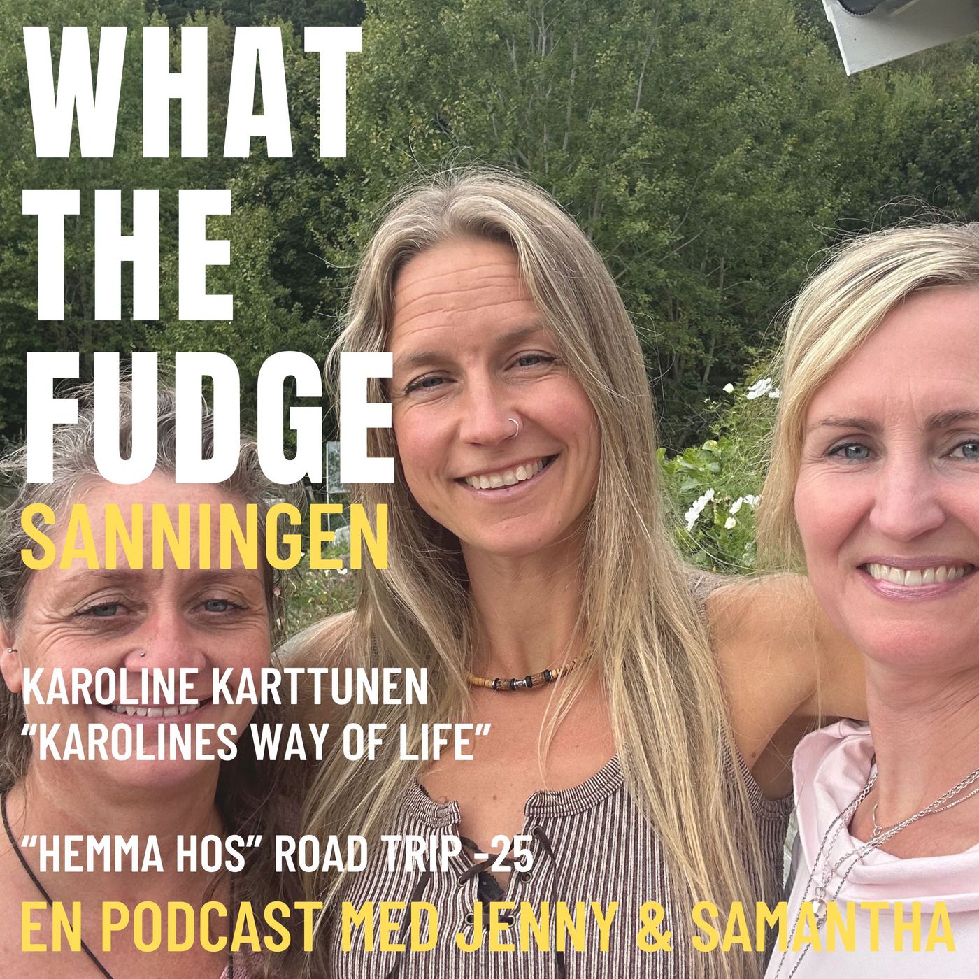 W34. Karoline Karttunen - Karolines way of Life - Örtkännaren som alltid haft en längtan att leva nära naturen, i enkelhet och gemenskap. "Hemma hos - Road trip -25" episode artwork