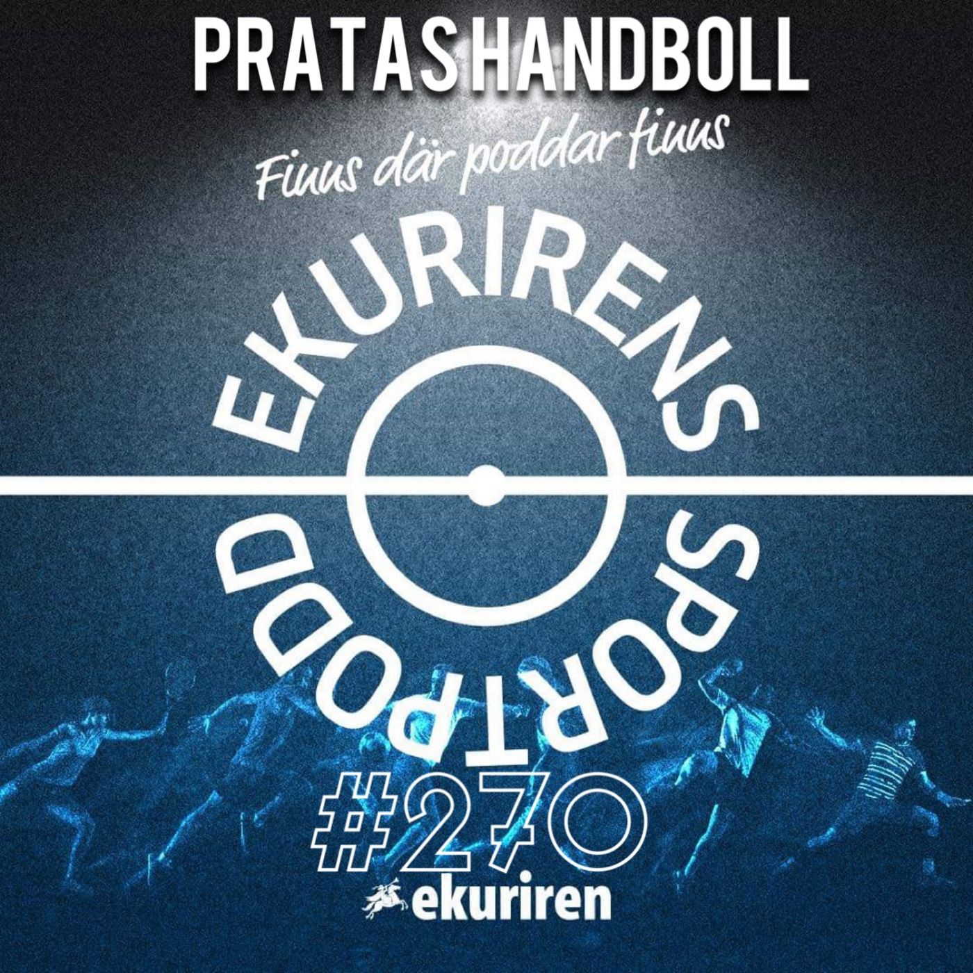 Episode 270: Pratas handboll episode artwork