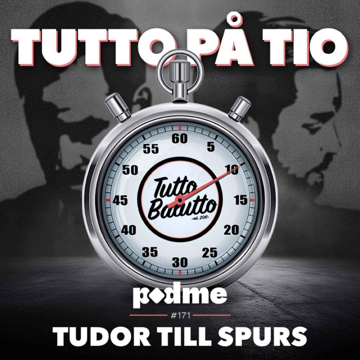 Tutto på tio – Tudor till Spurs