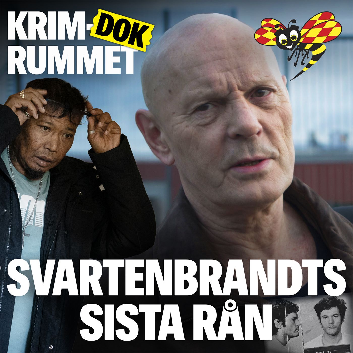 Poddtips: Krimrummet Dok – Svartenbrandt sista rån