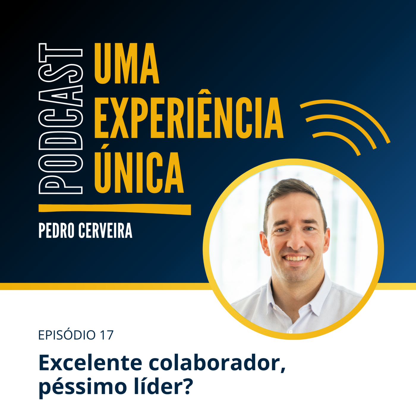 Uma Experiência Única • O Podcast