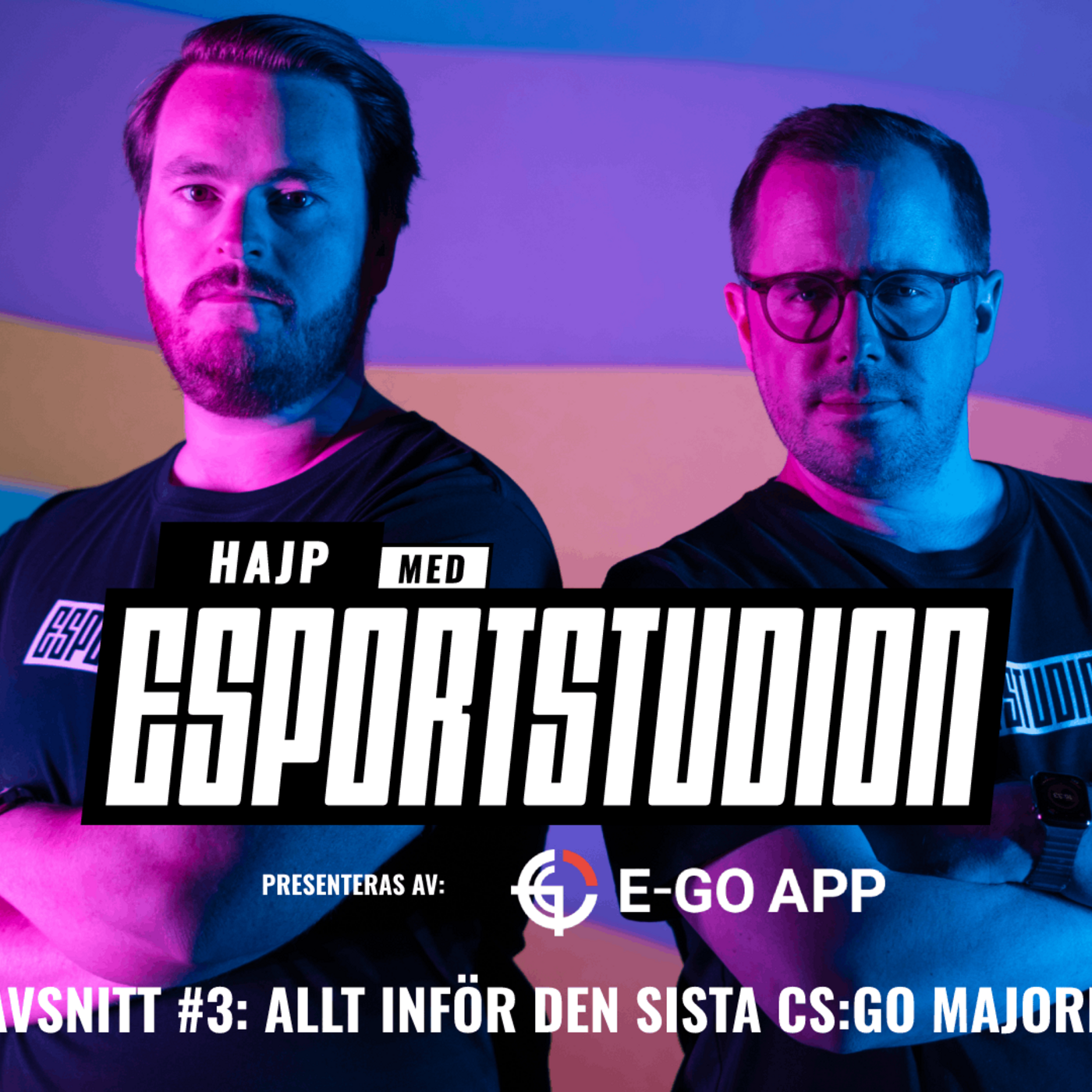 HAJP med ESPORTSTUDION #3: Allt inför Majorn med cArn episode artwork