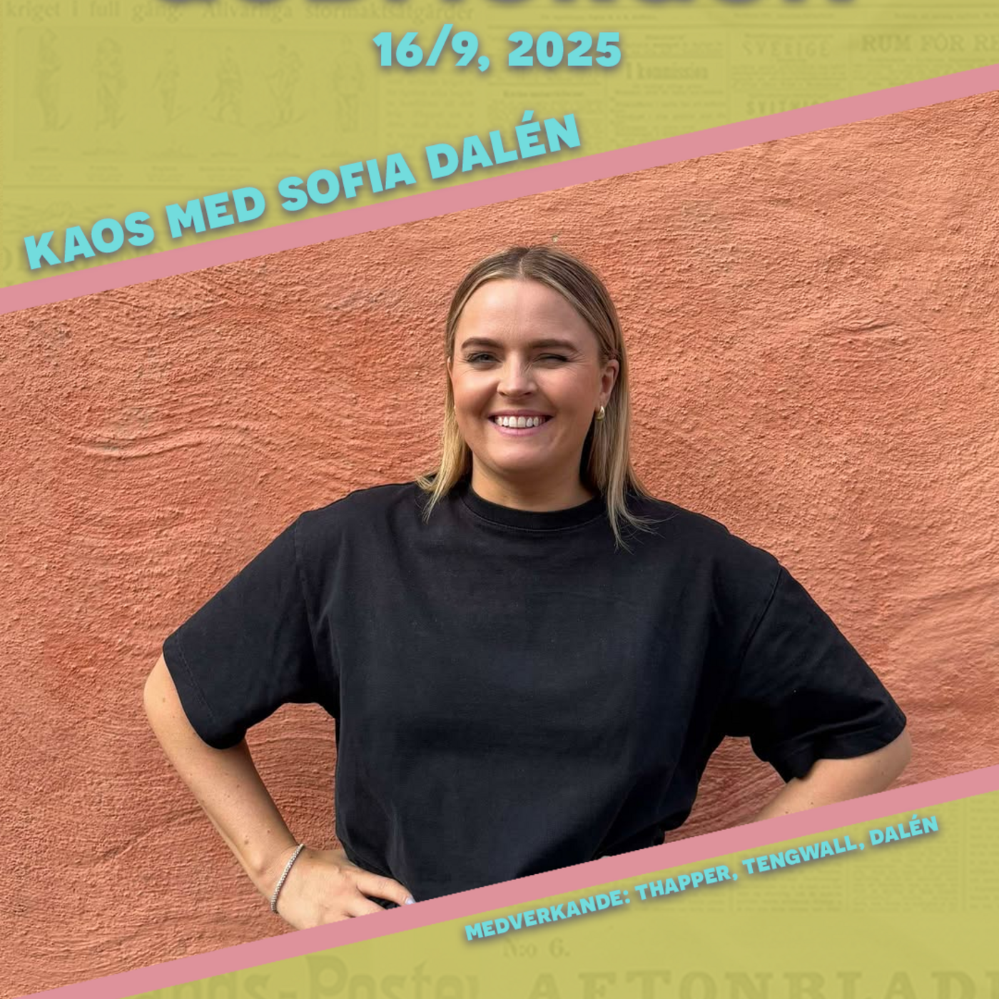 16/9, 2025 - Kaos med Sofia Dalén
