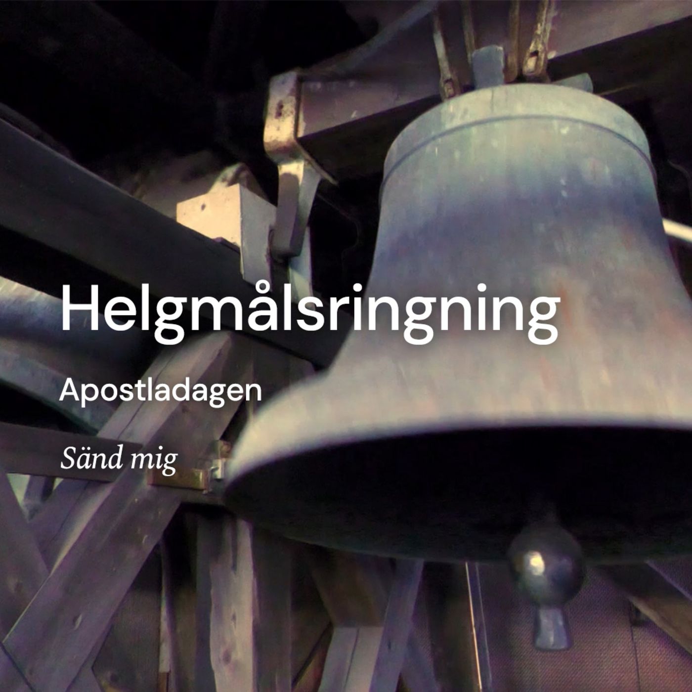 Helgmålsringning inför Apostladagen 2026 episode artwork