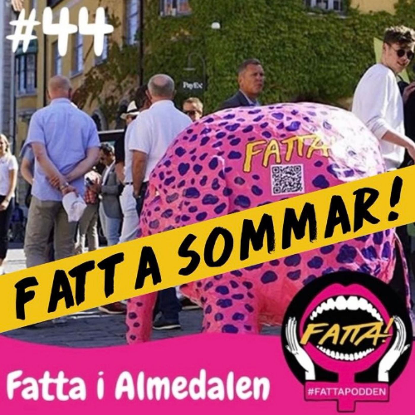 Fattasommar # 44: Fatta i Almedalen