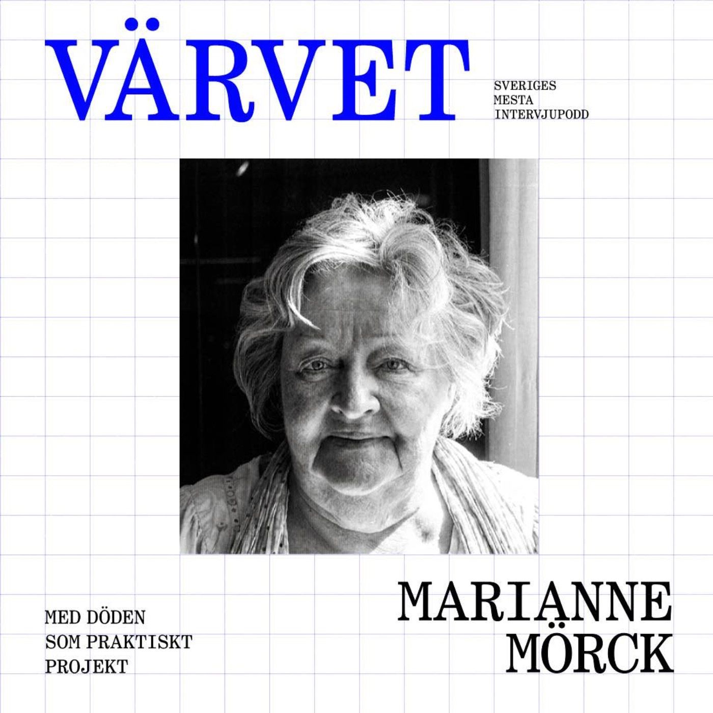 Marianne Mörck: ”Jag hann leva mina drömmar”