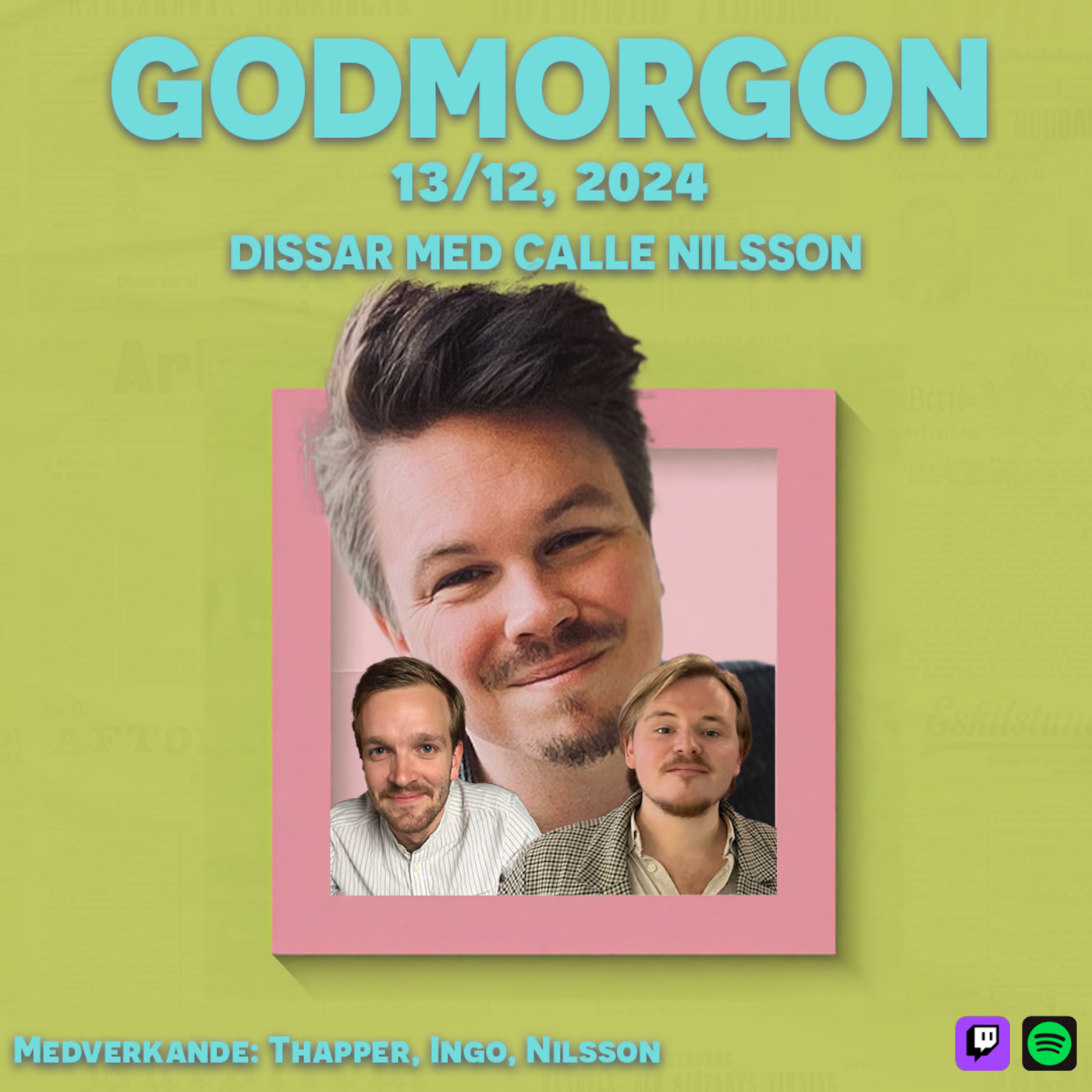 13/12, 2024 - Dissar med Calle Nilsson