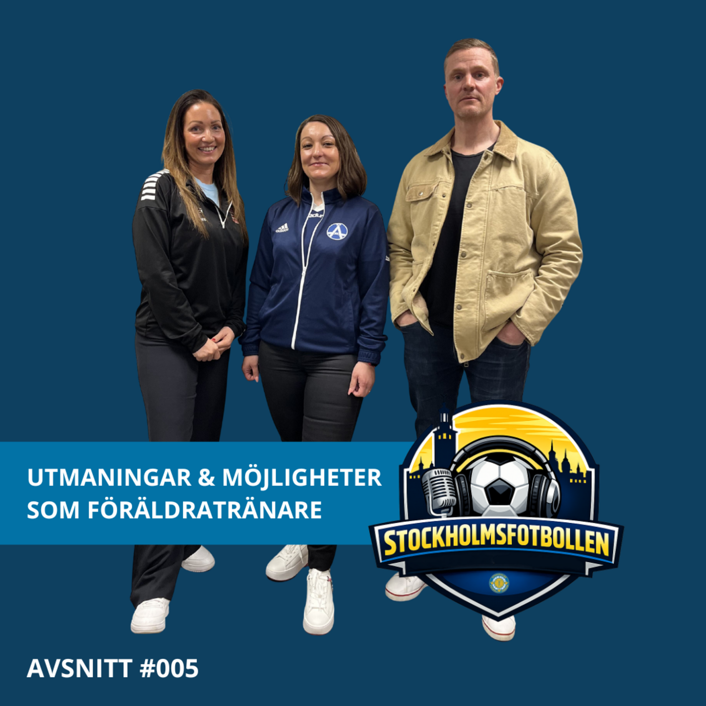 Avsnitt #005 – Utmaningar & möjligheter som föräldratränare episode artwork