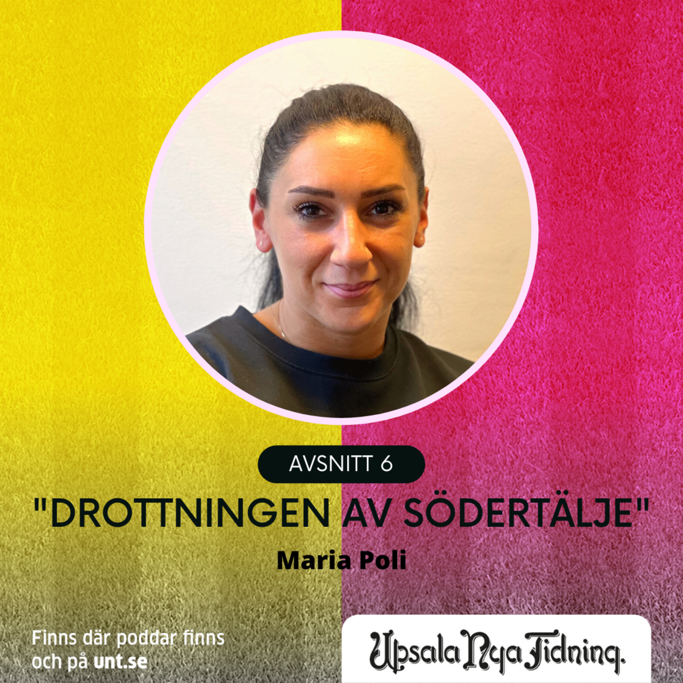 6: Drottningen av Södertälje