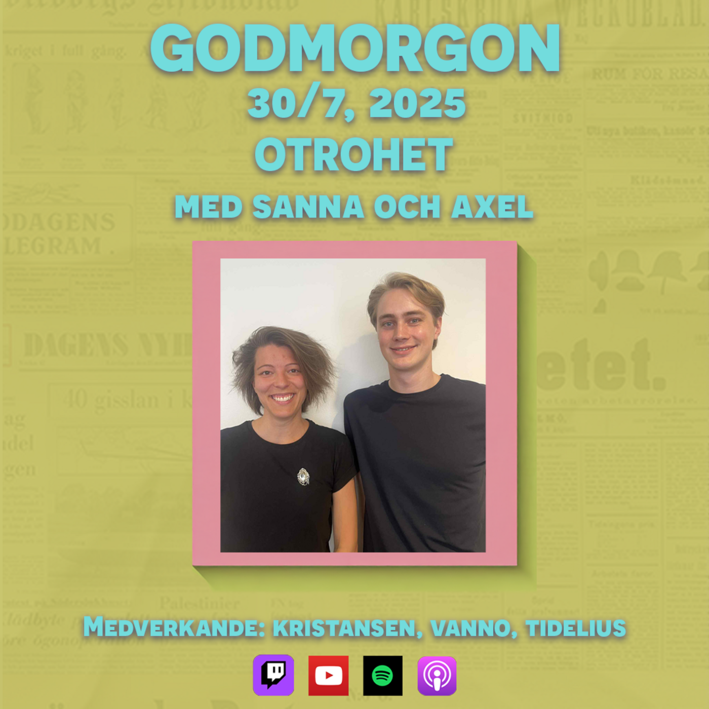 30/7, 2025 - Otrohet med Sanna Vanno & Axel Tidelius