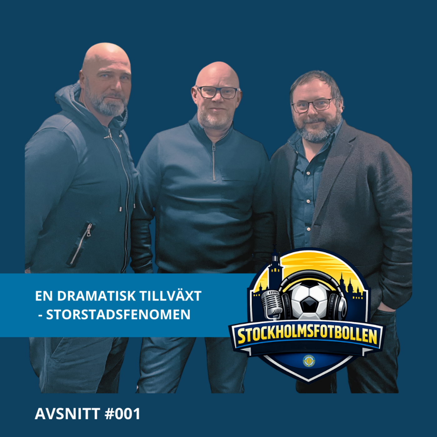 #001 - En dramatisk tillväxt (del 1 av 2) episode artwork