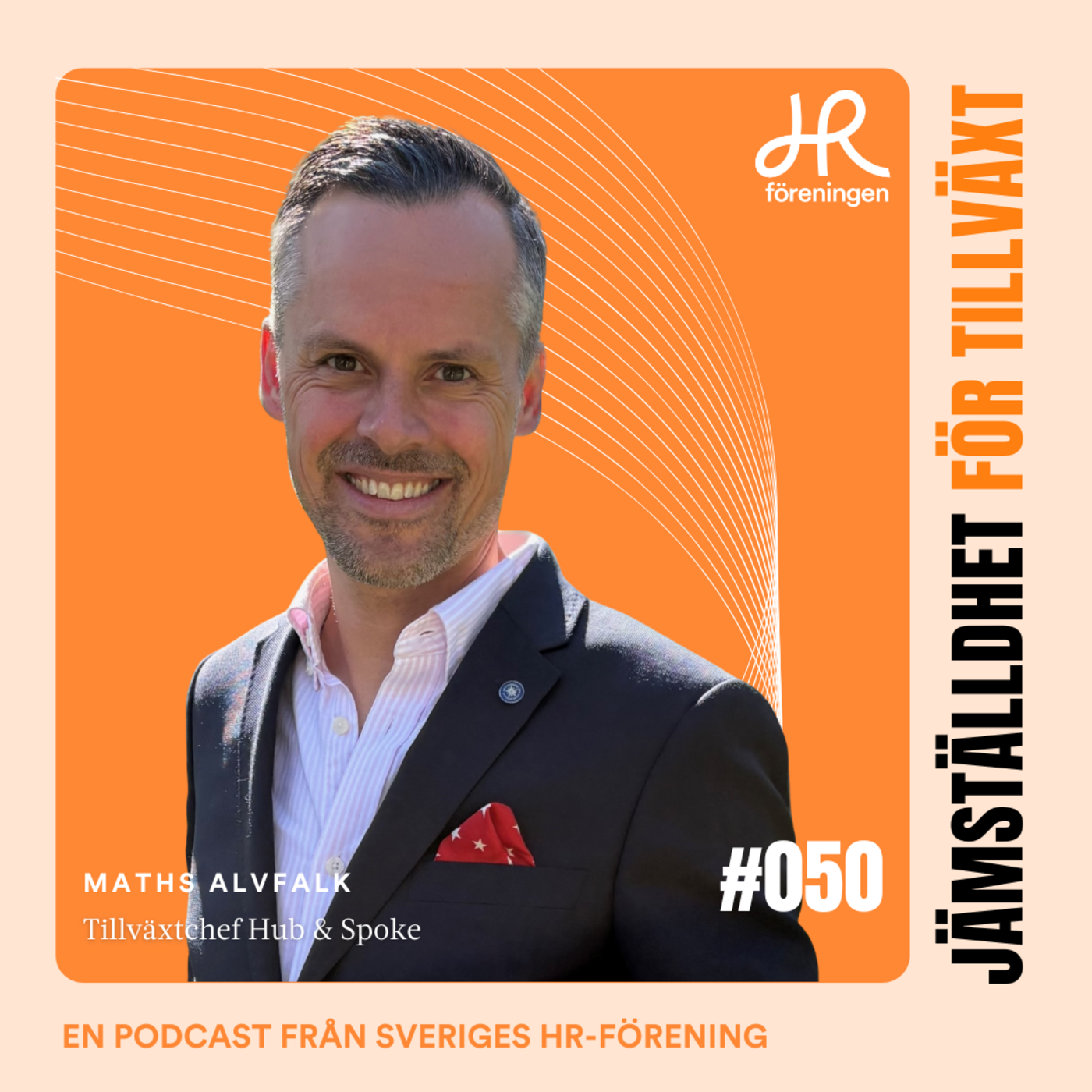 50. Gäst Maths Alvfalk – Tillväxtmotor som förverkligar drömmar