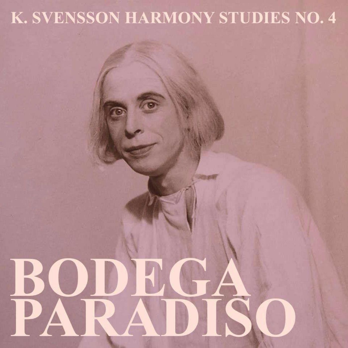 Harmony Studies No. 4 - Bodega Paradiso