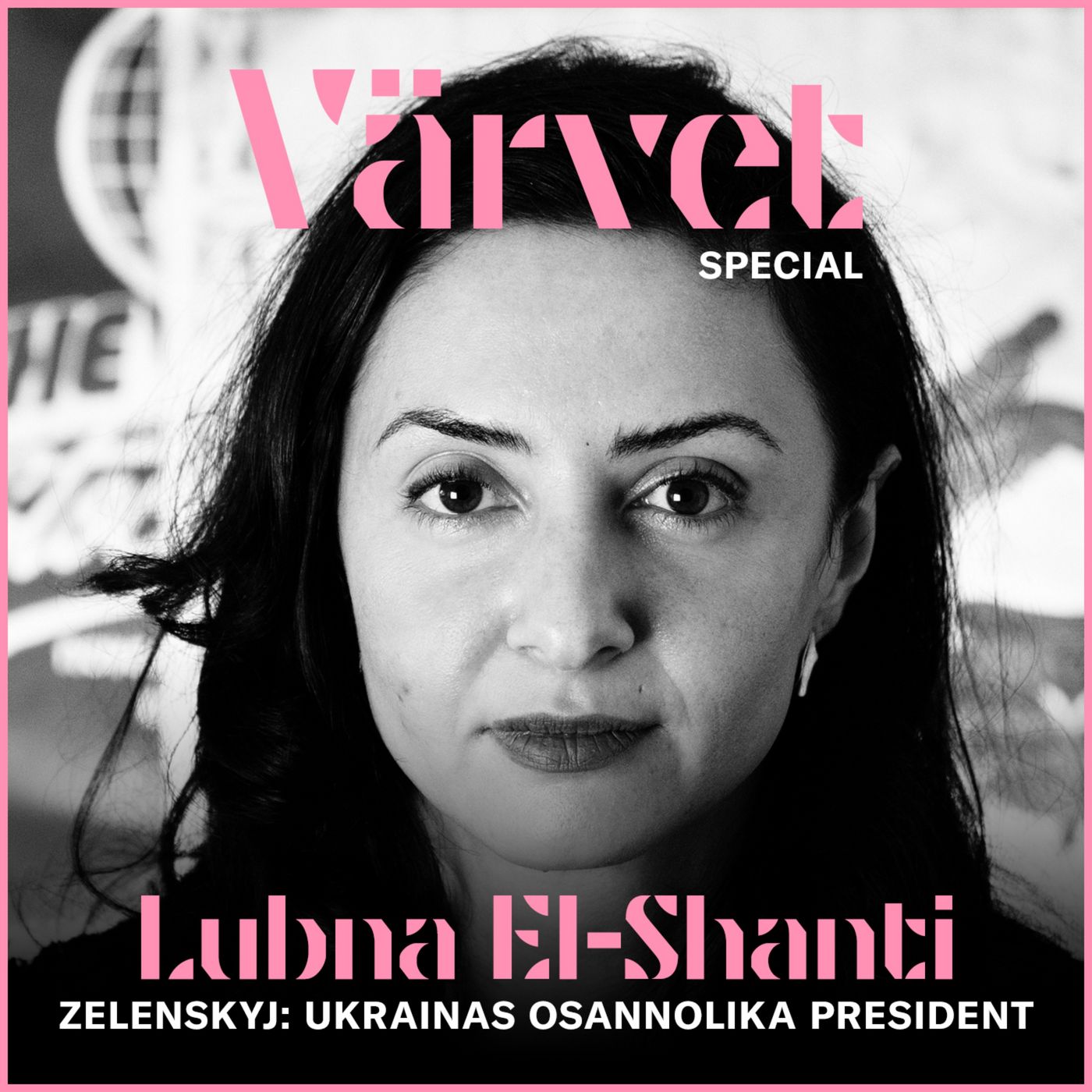 SPECIAL: Lubna El-Shanti om Zelenskyj - Ukrainas osannolika president