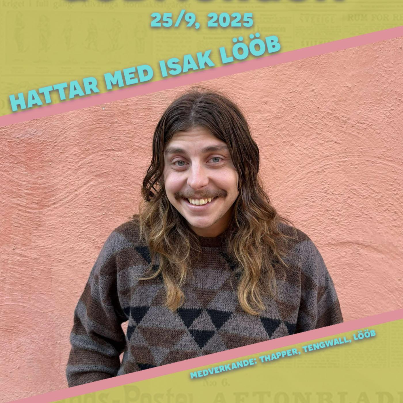 25/9, 2025 - Hattar med Isak Löb