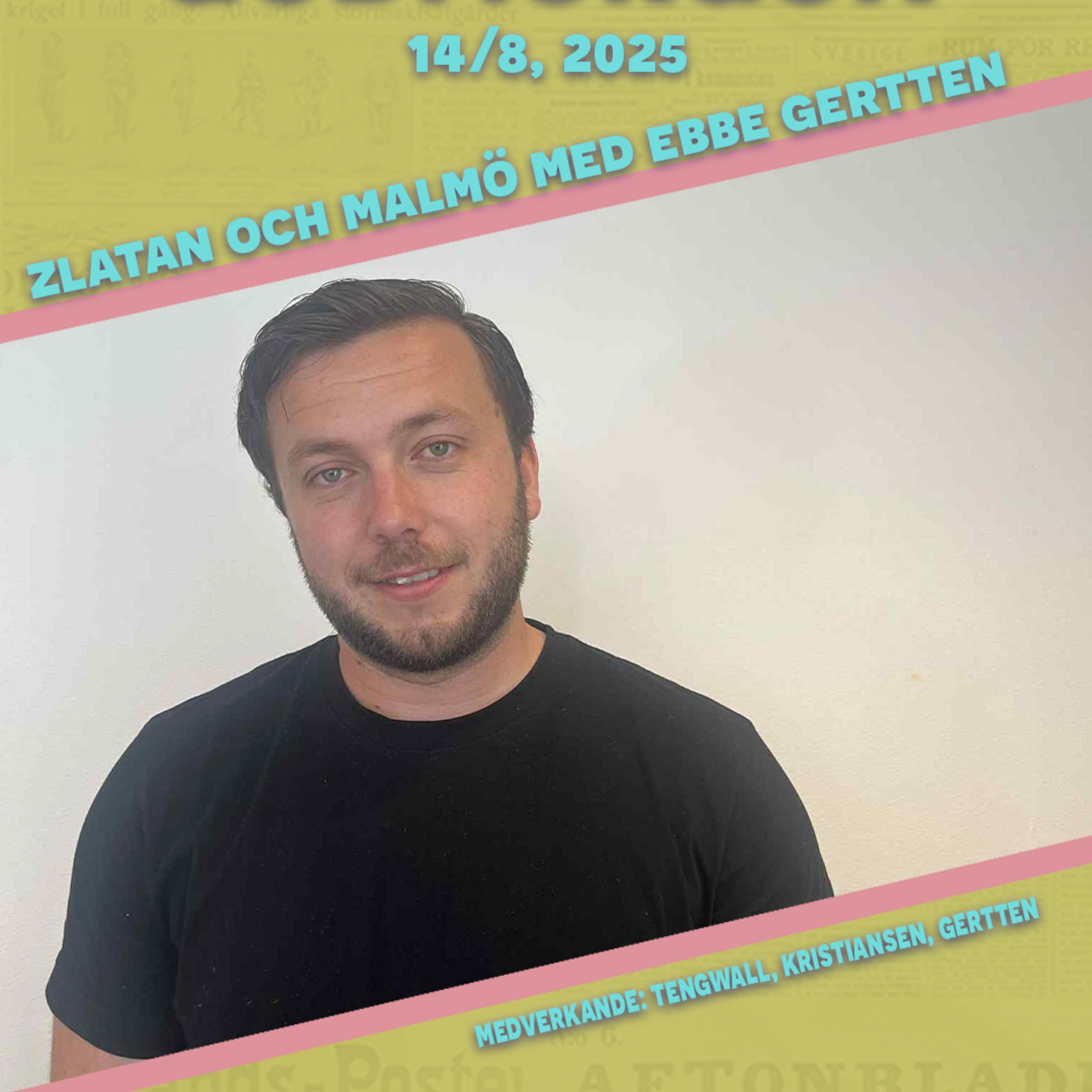 14/8, 2025 Zlatan och Malmö med Ebbe Gertten