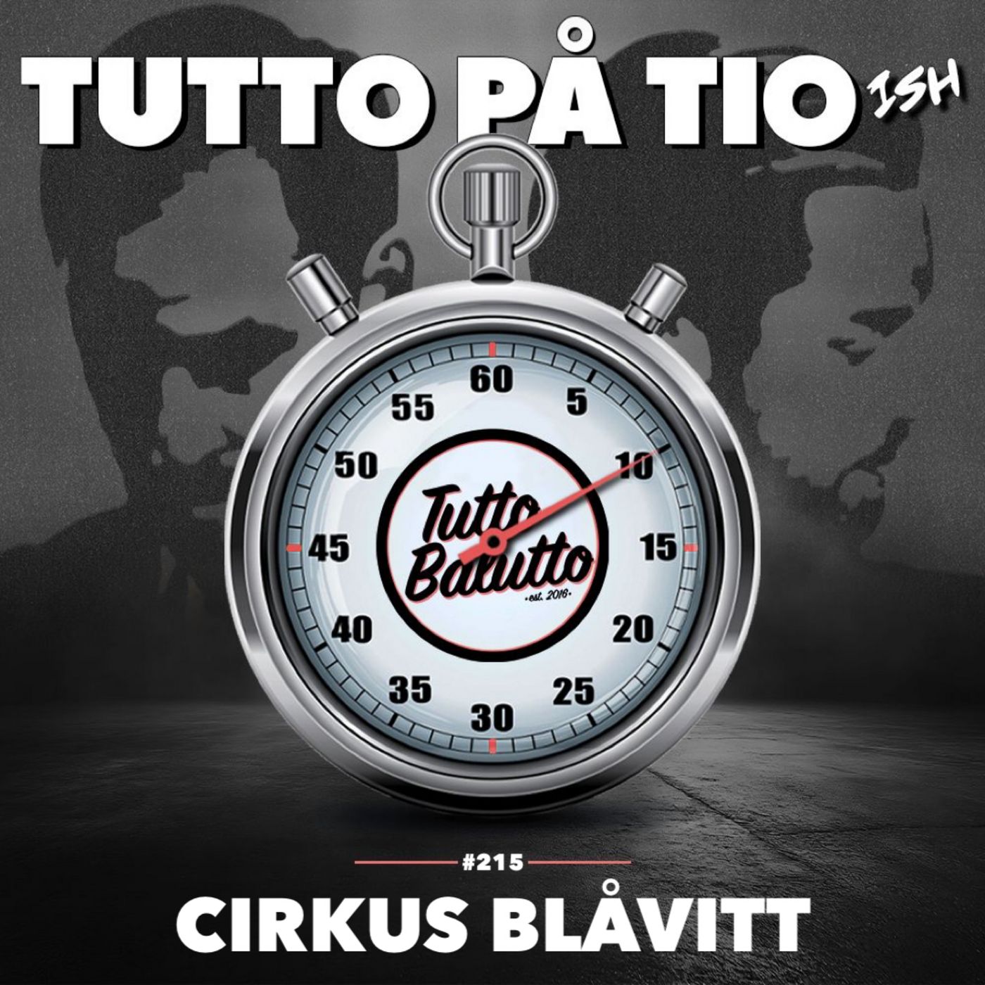 Tutto på tio-ish – Cirkus Blåvitt
