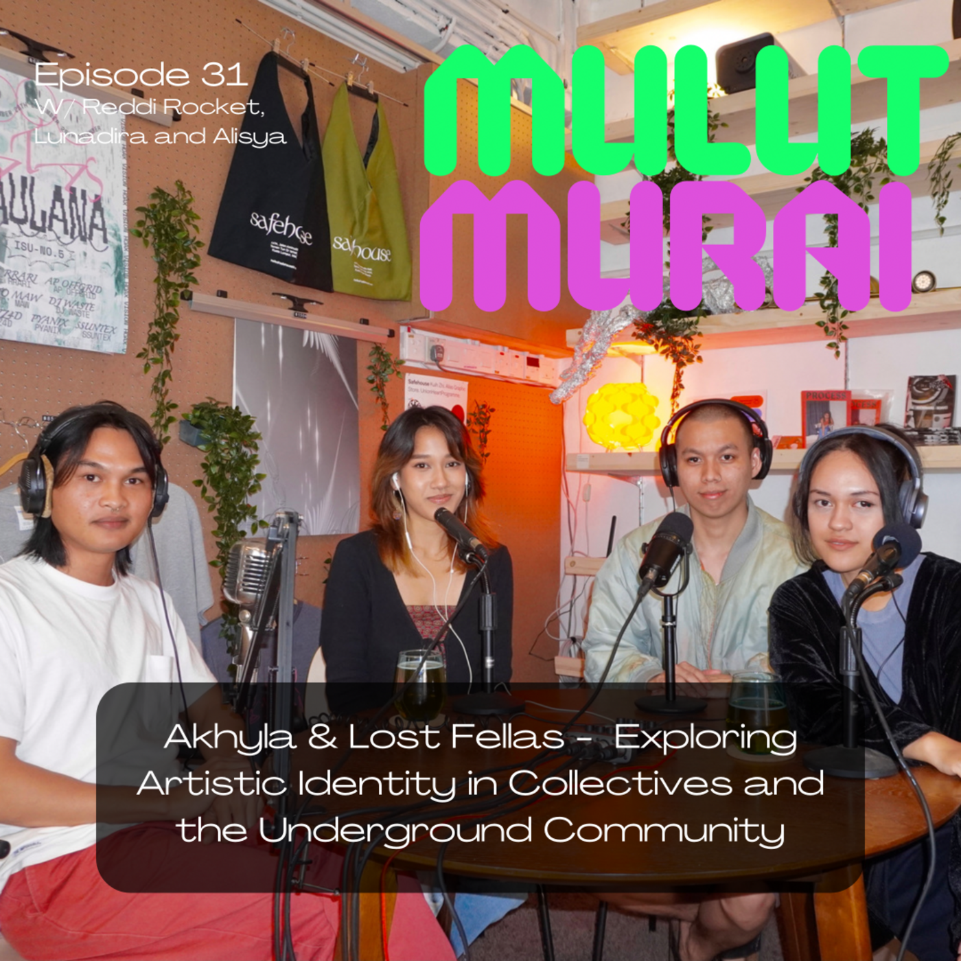 safehouse2u presents: Mulut Murai